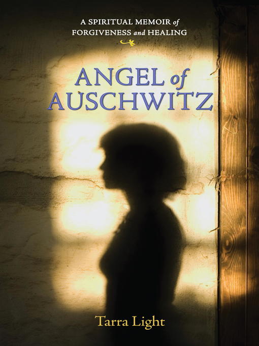 Tarra Light 的 Angel of Auschwitz 內容詳情 - 可供借閱